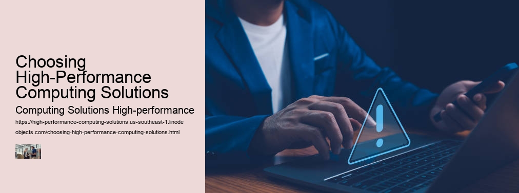 Choosing High-Performance Computing Solutions